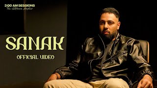 Badshah  SANAK Official Video  300 AM Sessions [upl. by Nyrrek597]