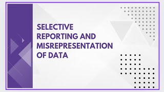 Selective reporting and misrepresentation of data [upl. by Ploss]