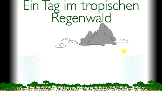 Ein Tag im tropischen Regenwald [upl. by Inoj]