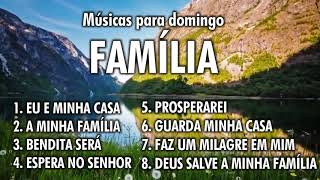 MÚSICAS PARA REUNIÕES DA FAMÍLIA UNIVERSAL [upl. by Casi855]