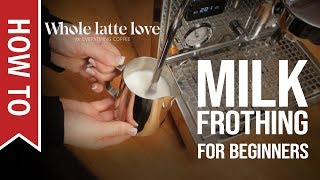 How To Milk Frothing for Beginners 5 Tips [upl. by Enilada]