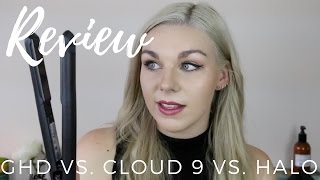 GHD VS Cloud 9 VS Halo  REVIEW [upl. by Attenod]