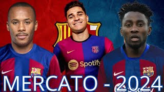 Officiel ✅ Mercato News Barça 2024 [upl. by Names]