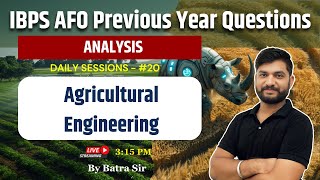 IBPS AFO Previous Year Questions Analysis  Agricultural Engineering 20  By Batra Sir [upl. by Eical]