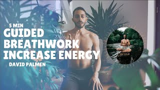 Energy Breathwork  5 Min Breathing to Boost Your Energy Naturally 3 Rounds [upl. by Clarisse593]