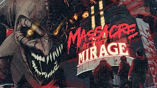 Massacre at the Mirage [upl. by Rekyr]