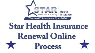 How to renewal STAR Health Insurance through online [upl. by Aihpos661]