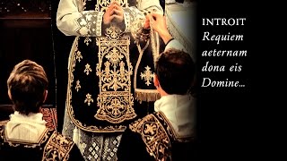 INTROIT • “Requiem aeternam dona eis Domine…” [upl. by Allerus]