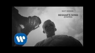 Matt Maeson  Beggars Song Stripped Official Audio [upl. by Lsiel]